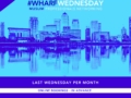 Wharf Wednesday 24 April 2019