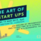 The Art of Start Ups