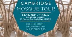 Cambridge Mosque Tour – 23 October 2021
